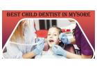 Best Child Dentist in Mysore